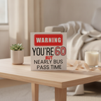 Warning! You're 60! Bus Pass Time - A Witty 60th Birthday Card for Them