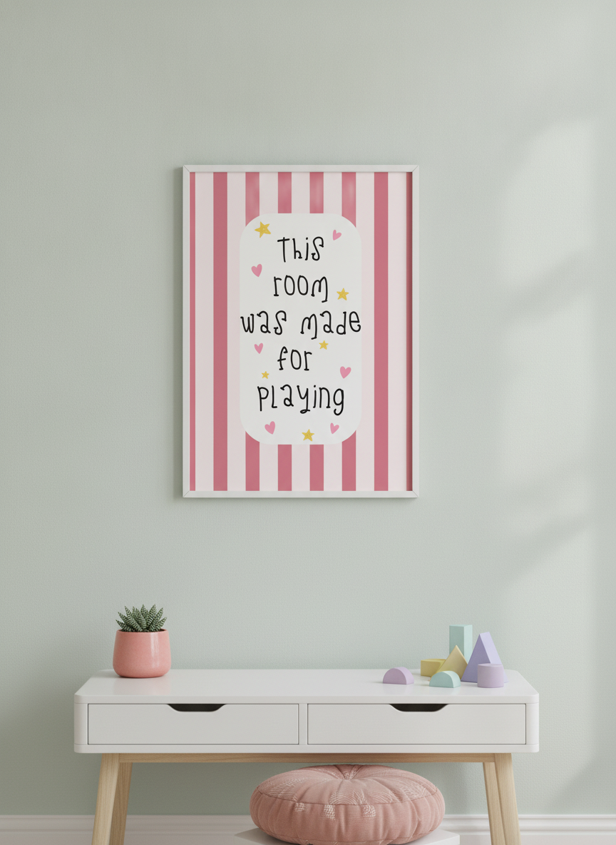 “This Room Was Made For Playing” A4 Kids' Print - Fun Wall Art
