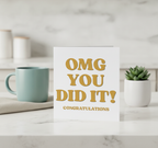 OMG You Did It! Congratulations Card - Square Greeting Card for Achievers