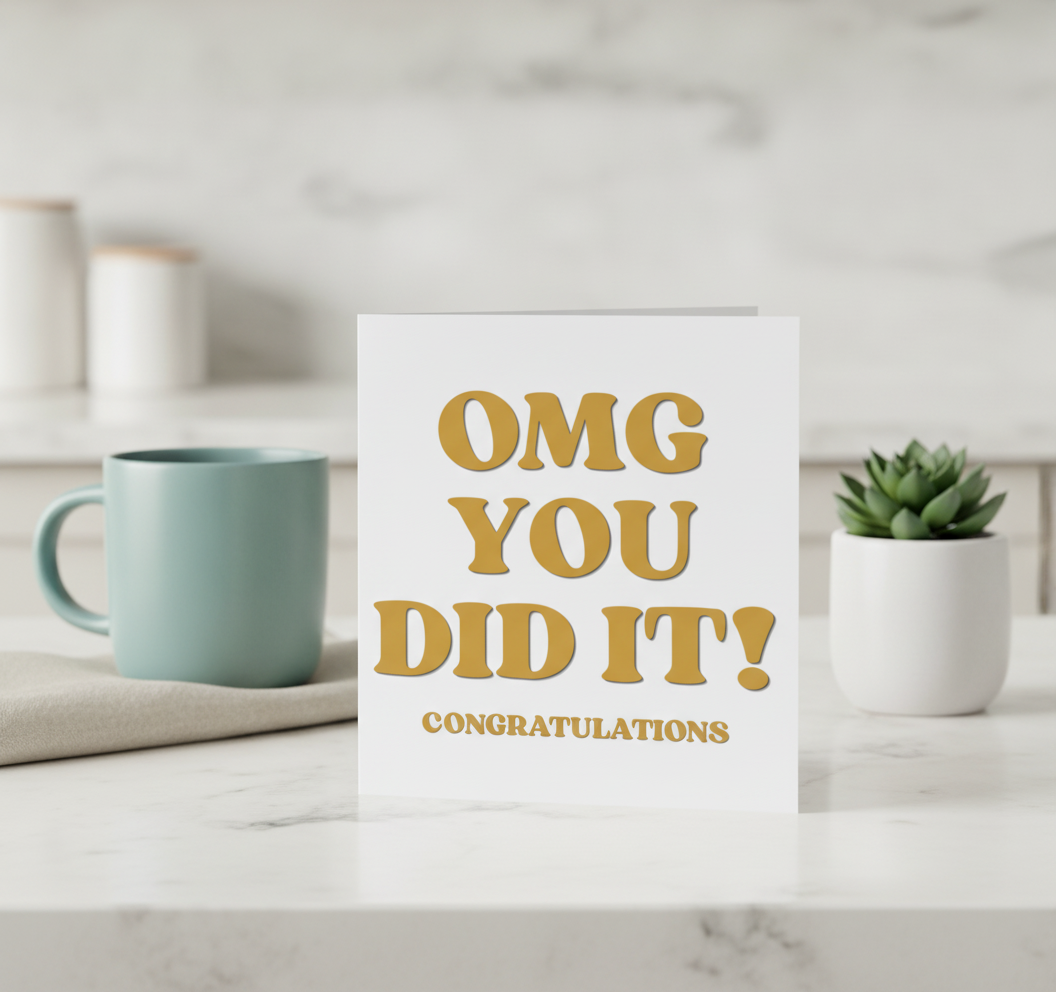 OMG You Did It! Congratulations Card - Square Greeting Card for Achievers