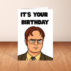 Funny The Office Birthday Card | Dwight Schrute It’s Your Birthday