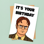 Funny The Office Birthday Card | Dwight Schrute It’s Your Birthday
