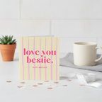 Happy Birthday Bestie Square Card - For Your Favourite Pal's Big Day