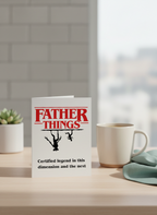 Father Things Legend Card - Father's Day Card - UK Card Shop