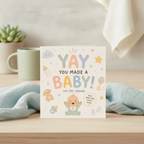 Funny New Baby Card: 'Yay You Made a Baby!' - Square Greeting Card