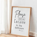Please Dont Do ******** In The Bathroom