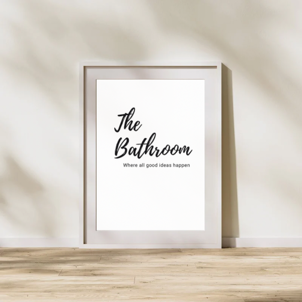 Bathroom, All The Good Ideas Happen