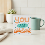 You Are Awesome Card - Square Celebration Greeting for a Great Mate