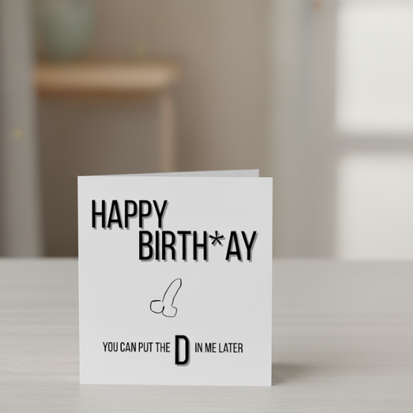 Funny Adulty Birthday Card For Him