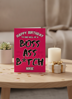 Boss Ass Bitch A5 Birthday Card for Her - UK Printed Greeting