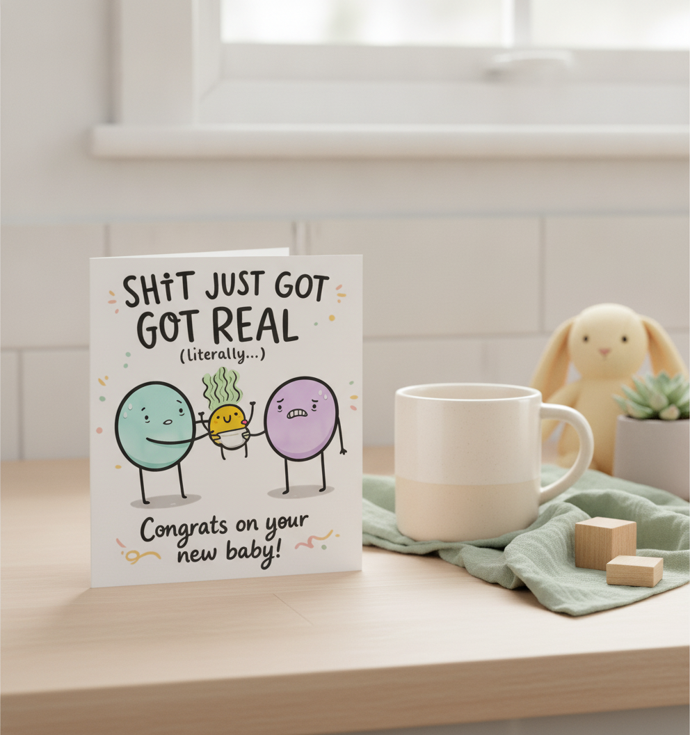 Shit Just Got Real Congrats New Baby Card - Square Greetings Card