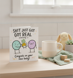 Shit Just Got Real Congrats New Baby Card - Square Greetings Card