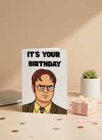 The Office Birthday Card | Dwight Schrute It’s Your Birthday
