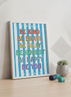 Be Kind, Be Brave, Be You A4 Print for Kids' Rooms & Play Areas