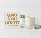 OMG You Did It! Congratulations Card - Square Greeting Card for Achievers