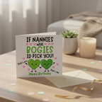 "If Nannies Were Bogies Id Pick You" Funny Birthday Card for Nanny (Square)