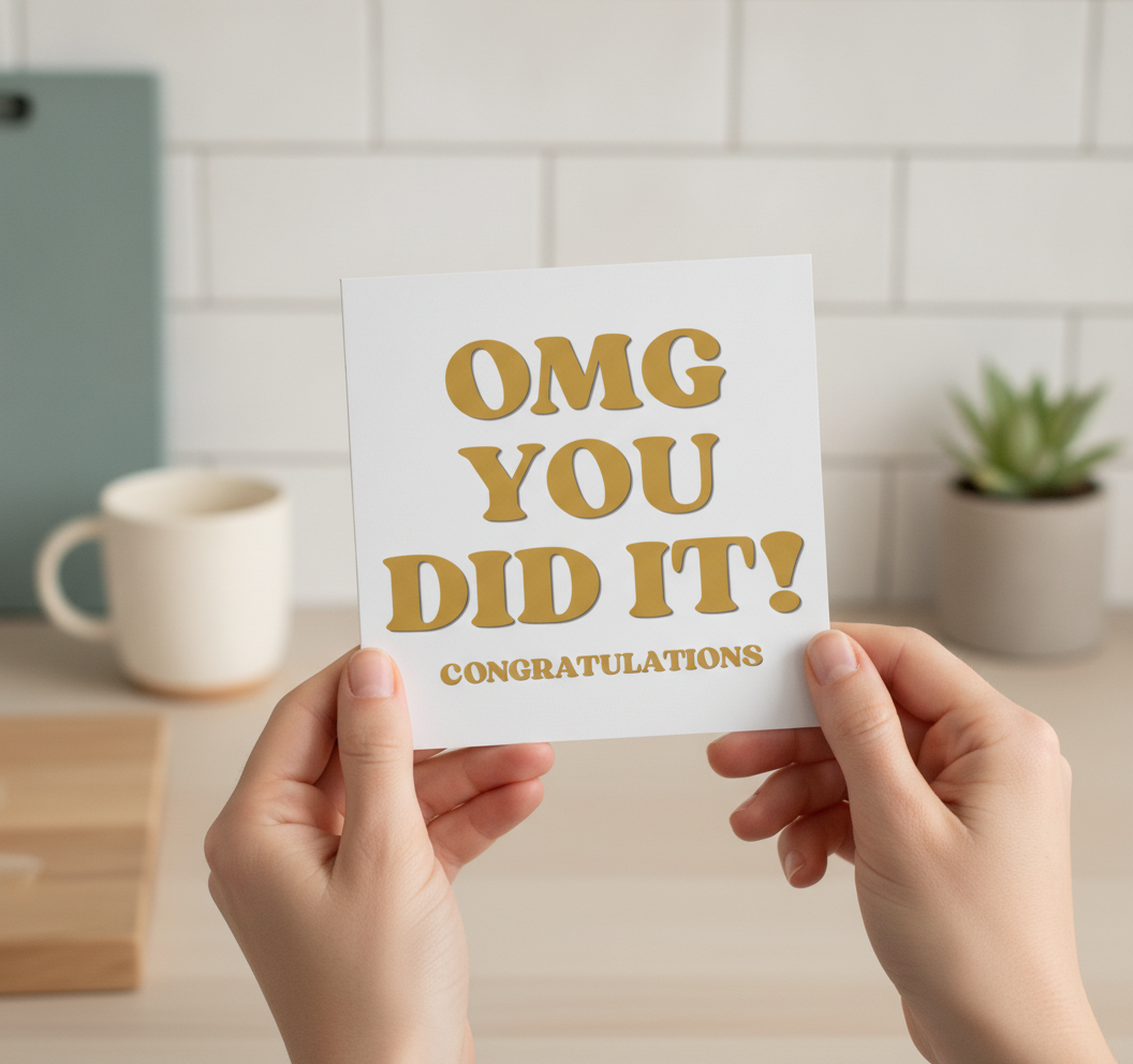 OMG You Did It! Congratulations Card - Square Greeting Card for Achievers