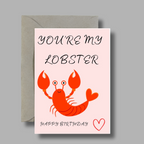 You’re My Lobster Birthday Card – Cute Card for Partner or Friend