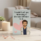 I couldn’t get you Mcdreamy card