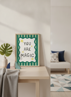 You Are Magic Kids' A4 Print - A Daily Dose of Awesome for Their Wall
