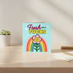 Mental Health Fresh Out of Fucks Card | Square Greetings Card