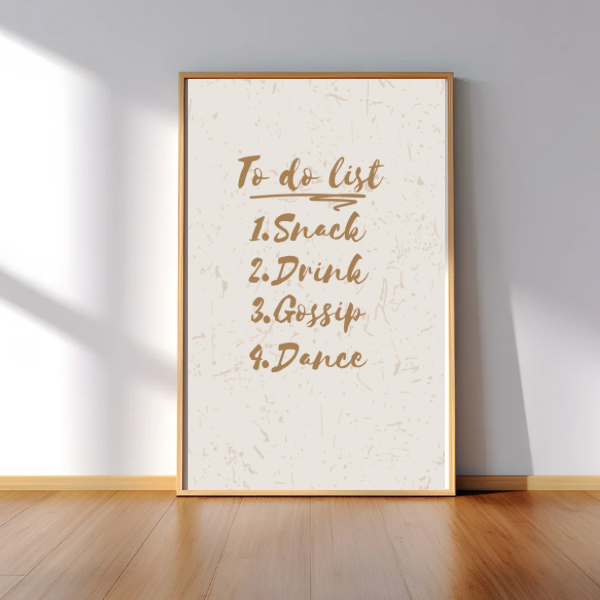 To Do List Funny Kitchen Print – Fun Snack, Drink, Gossip & Dance Wall Art