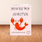 You’re My Lobster Birthday Card – Cute Card for Partner or Friend