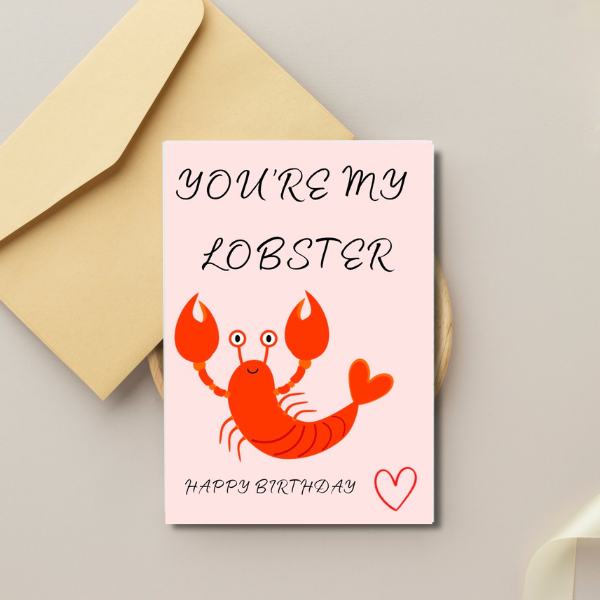 You’re My Lobster Birthday Card – Cute Card for Partner or Friend