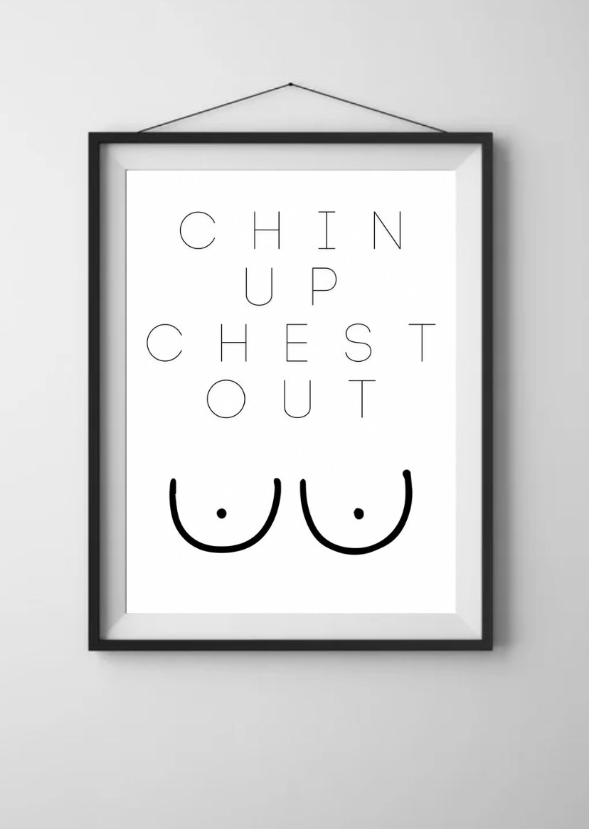 Chin Up Chest Out.PNG