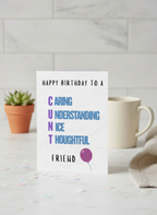 Happy Birthday to a Caring Understanding Nice Thoughtful Friend – Funny Rude Birthday Card