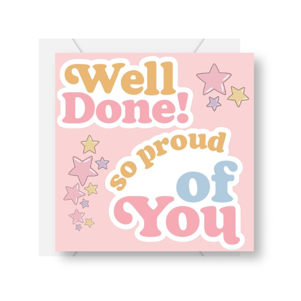 Well Done So Proud Of You Congratulations Card
