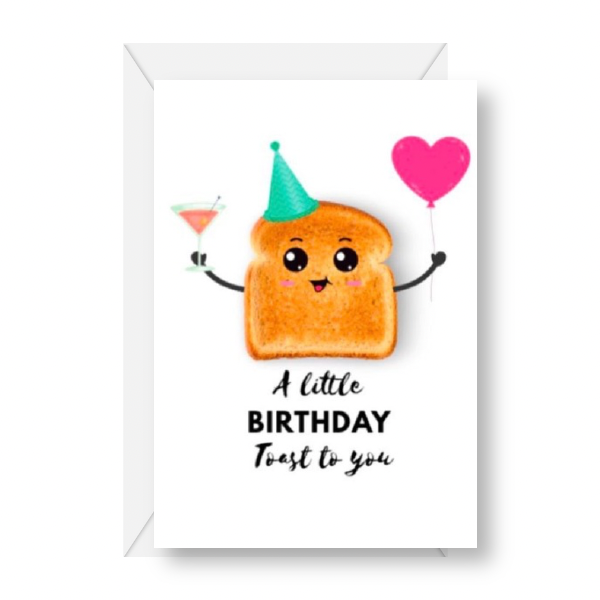 A Little Toast To You Birthday Card
