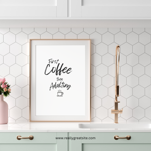 First Coffee Then Adulting