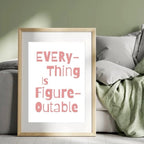 Everything Is Figure-outable