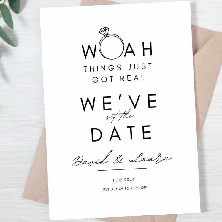 Woah Things Just Got Real - Save The Date Cards