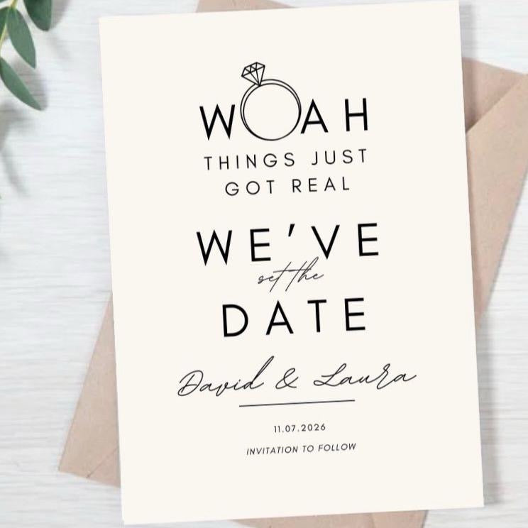 Woah Things Just Got Real - Save The Date Cards