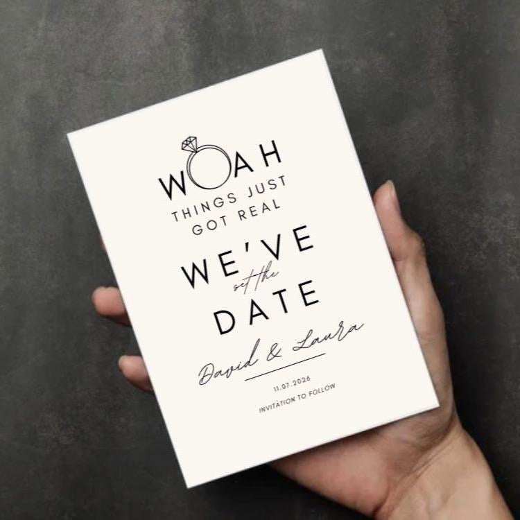 Woah Things Just Got Real - Save The Date Cards