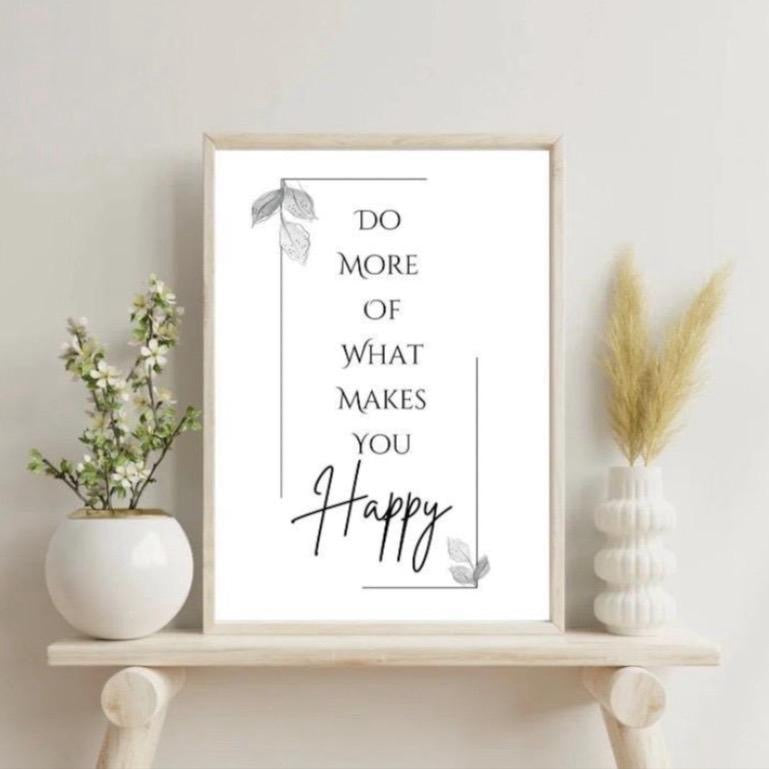 Do More Of What Makes You Happy
