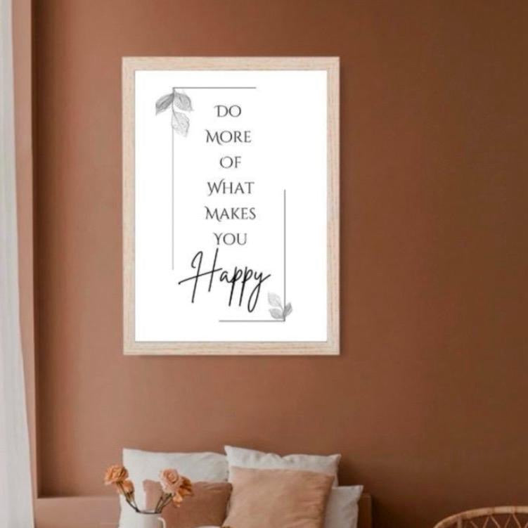 Do More Of What Makes You Happy