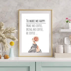 To Make Me Happy: Bring Coffee