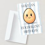 Have An Eggsellent Birthday