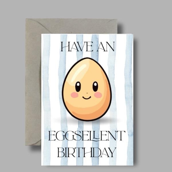 Have An Eggsellent Birthday