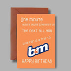 Live For A Trip To B&M - Birthday Card