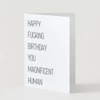 Magnificent Human Birthday Card