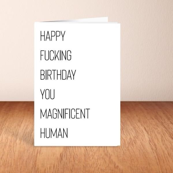 Magnificent Human Birthday Card
