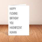 Magnificent Human Birthday Card