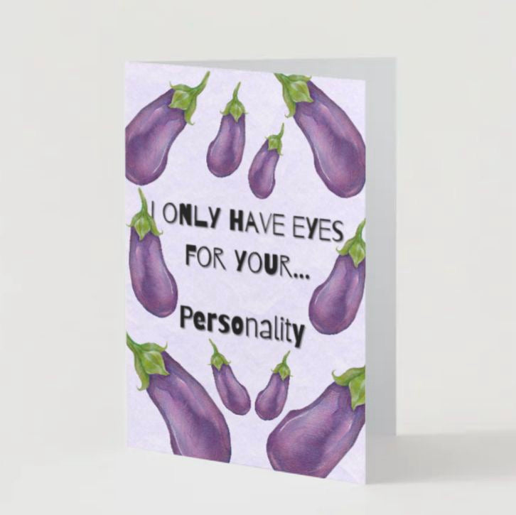 Only Have Eyes For .... Birthday Card