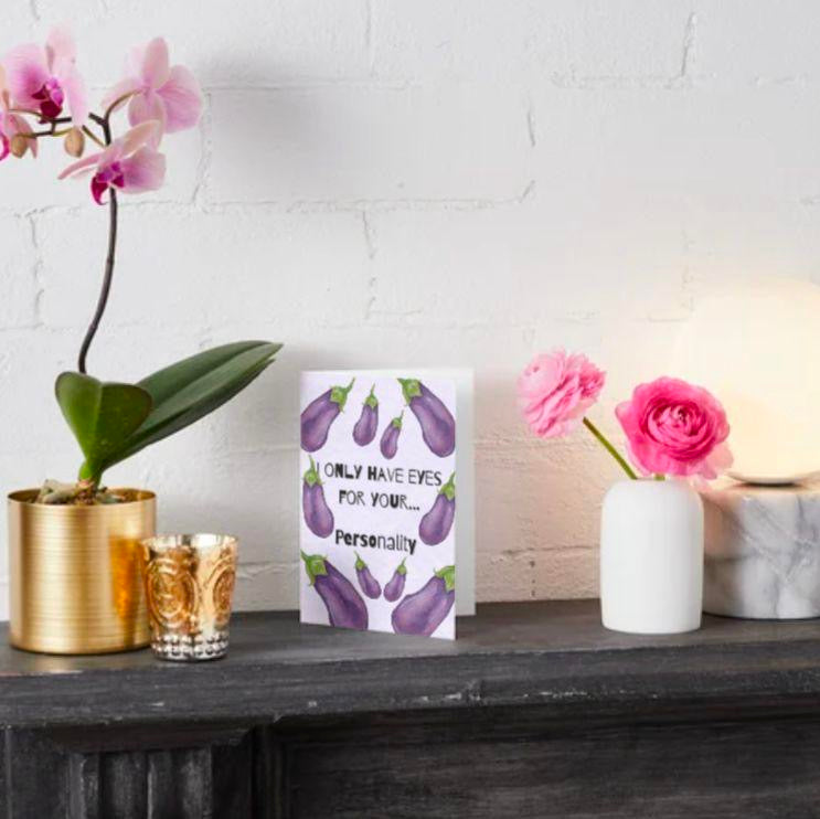 Only Have Eyes For .... Birthday Card