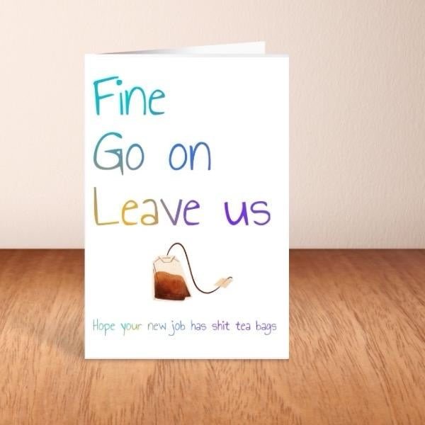 Hope The Teabags Are **** - New Job Card