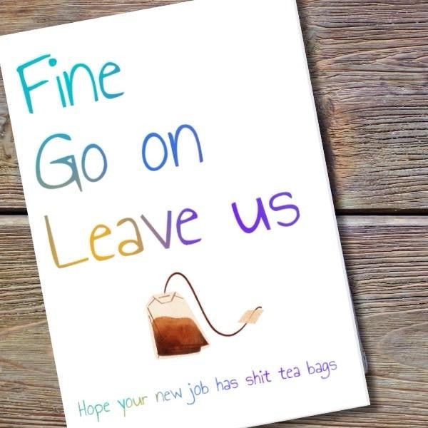 Hope The Teabags Are **** - New Job Card